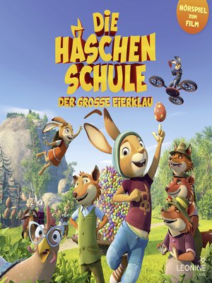 cover image of Die Häschenschule--Der große Eierklau--Das Hörspiel zum Film